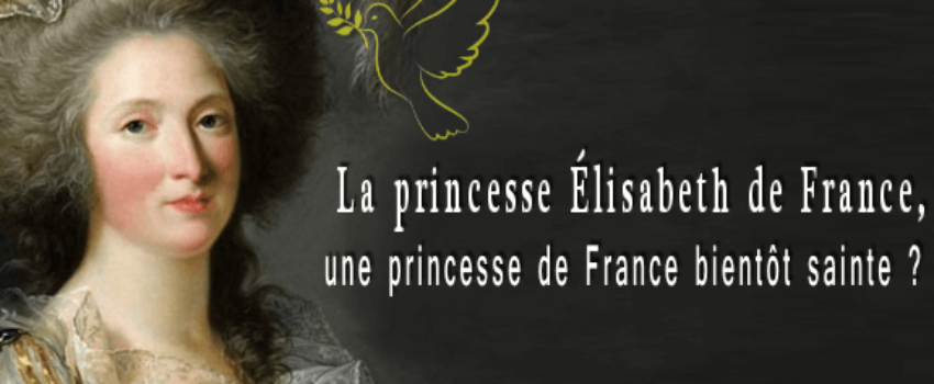 Les Évêques de France introduisent le procès en béatification de la princesse Élisabeth de France
