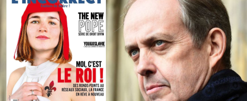 « L’Incorrect » publie un entre­tien exclu­sif de Mon­sei­gneur le Comte de Paris