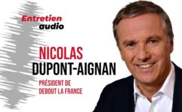 Nicolas Dupont-Aignan : « Le passe sanitaire est un instrument d’aliénation de nos concitoyens »