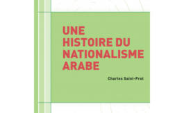 Une Histoire du Nationalisme Arabe