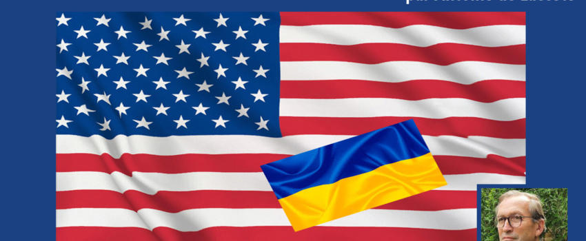 L’Amérique va-t-elle lâcher l’Ukraine ?