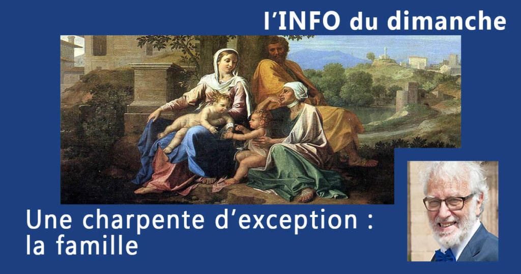 Une charpente d’exception : la famille