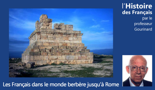 14.12.24-Les Français dans le monde berbère jusqu’à Rome