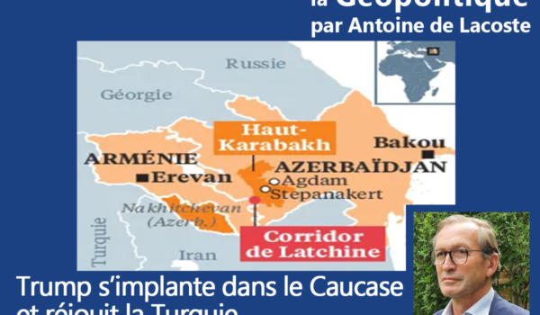 17.09.25-Trump s'implante dans le Caucase...