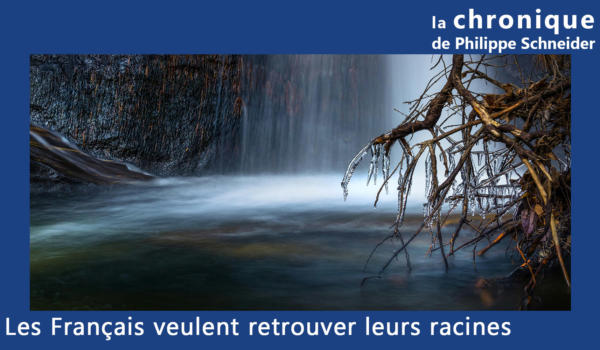 20.06.25-Les Français veulent retrouver leursracines